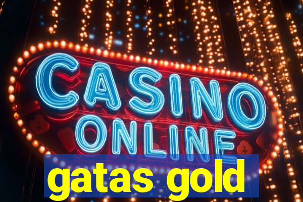 gatas gold